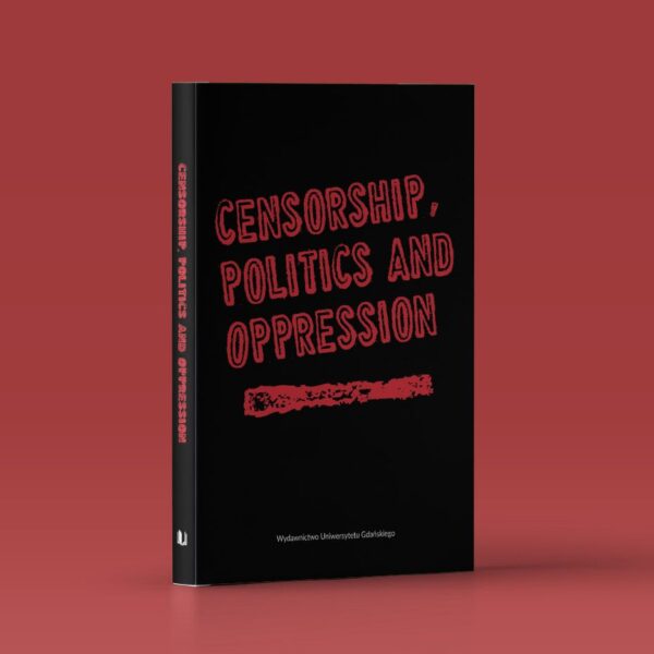 Censorship, Politics and Opression