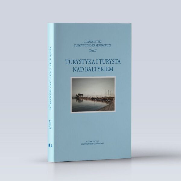 Turystyka i turysta nad Bałtykiem