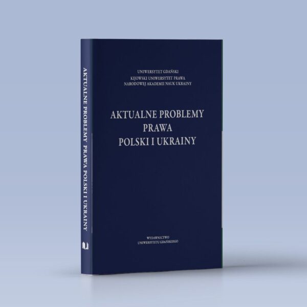 Aktualne problemy prawa Polski i Ukrainy