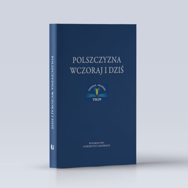 Polszczyzna wczoraj i dziś