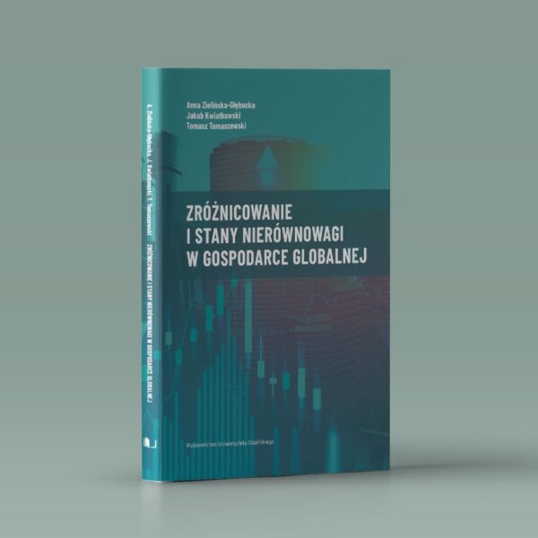 Zróżnicowanie i stany nierównowagi w gospodarce globalnej