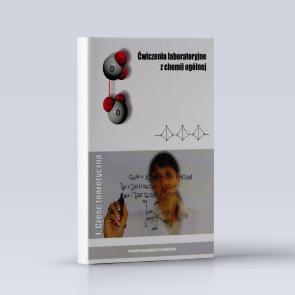Ćwiczenia laboratoryjne z chemii ogólnej I. Część teoretyczna