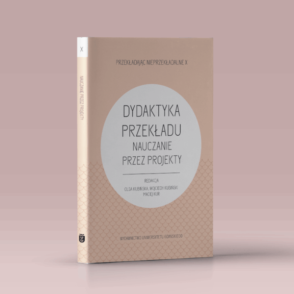 Dydaktyka przekładu – nauczanie przez projekty