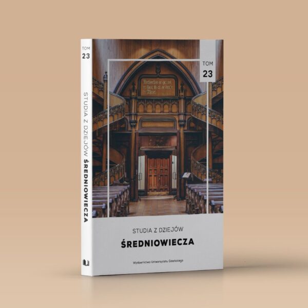 Studia z Dziejów Średniowiecza. Tom 23