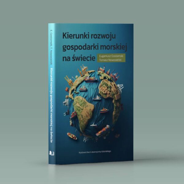 Kierunki rozwoju gospodarki morskiej na świecie