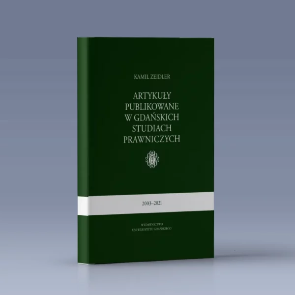 Artykuły Publikowane w Gdańskich Studiach Prawniczych