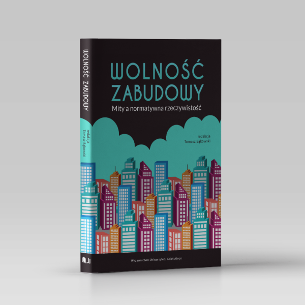 Bąkowski - Wolność zabudowy